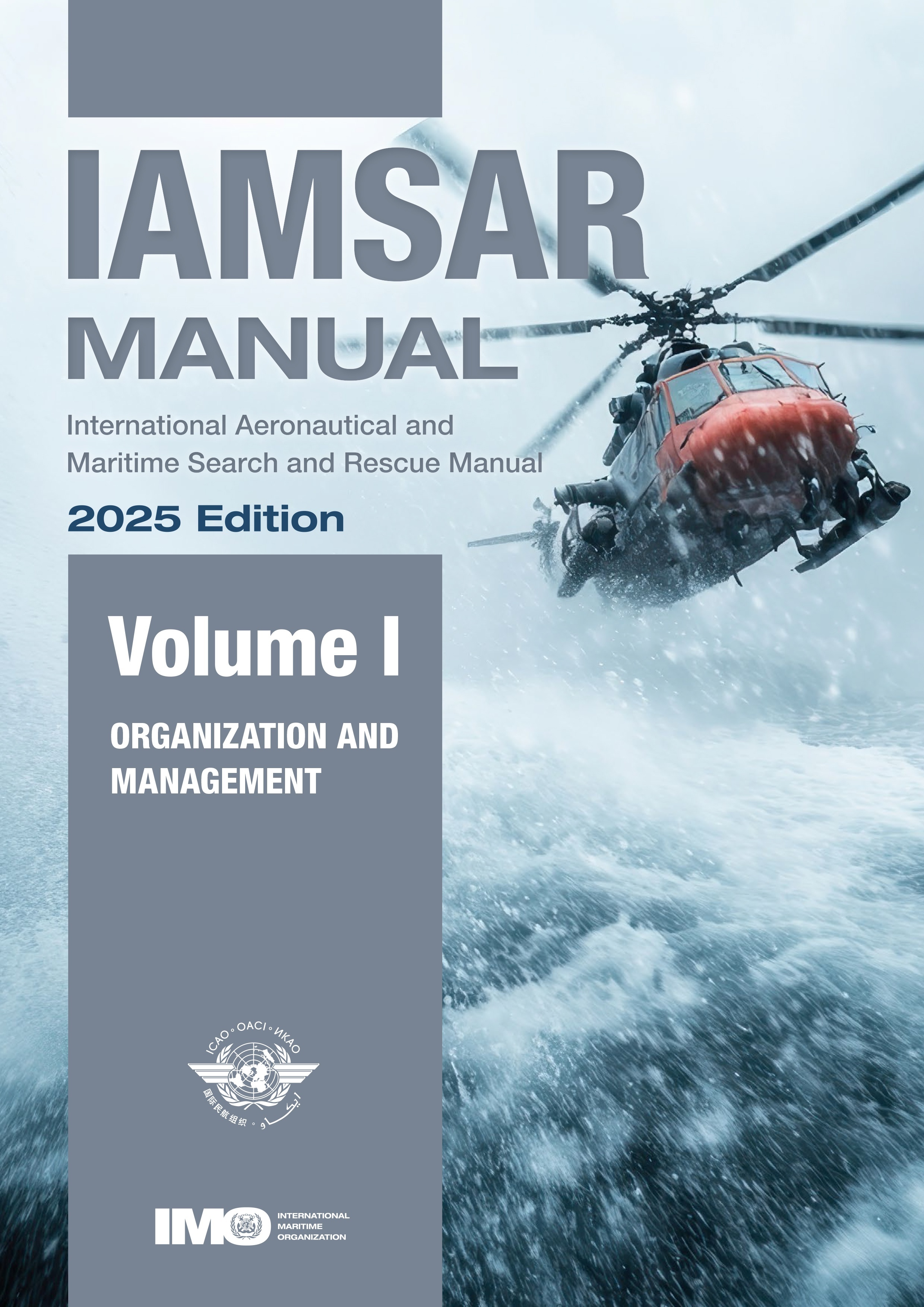 IAMSAR Manual, Volume I 2025 edition. Organization and Management