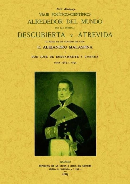 Viaje politico-cientifico alrededor del mundo por las corbetas Descubierta y Atrevida al mando de los capitanes