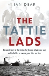 The Tattie Lads 'The untold story of the Rescue Tug Service in two world wars and'