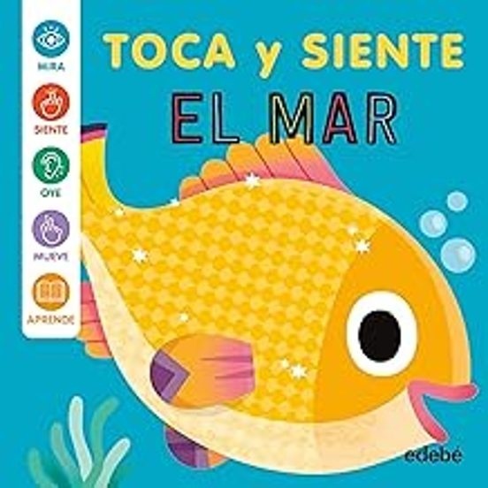 EN EL MAR - TOCA Y SIENTE