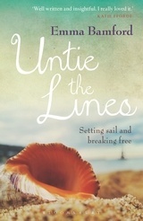 Untie the Lines 'Setting Sail and Breaking Free'