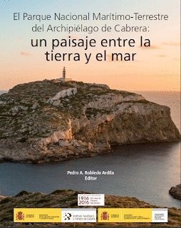 El Parque Nacional Marítimo-Terrestre del Archipiélago de Cabrera: 'un paisaje entre la tierra y el mar'