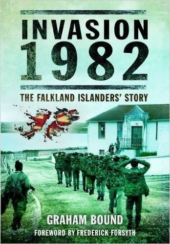 Invasion 1982 'the falkland islander's story'