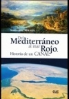 Del Mediterráneo al mar Rojo 'historia de un canal'