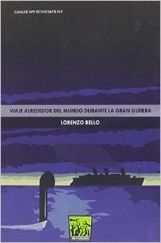 Viaje alrededor del mundo durante la Gran Guerra