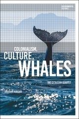 Colonialism, Culture, Whales 'The Cetacean Quartet'
