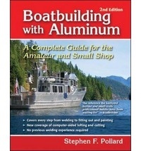 Boatbuilding with aluminium 'a complete guide for the amateur and small shop'