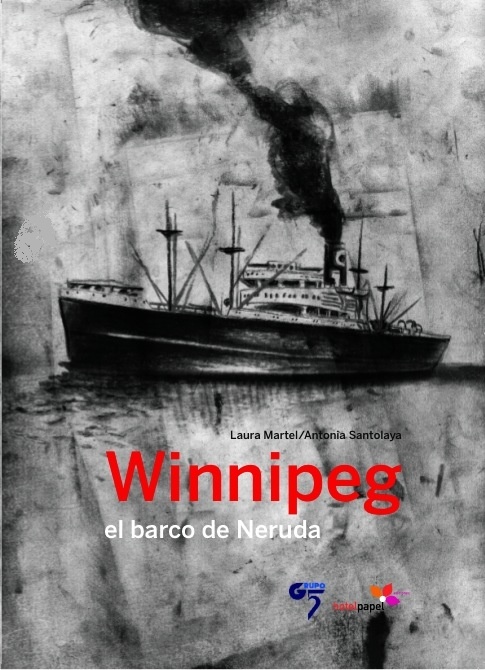 Winipeg el Barco de Neruda