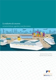 La industria de cruceros 'características, agentes y sus funciones'