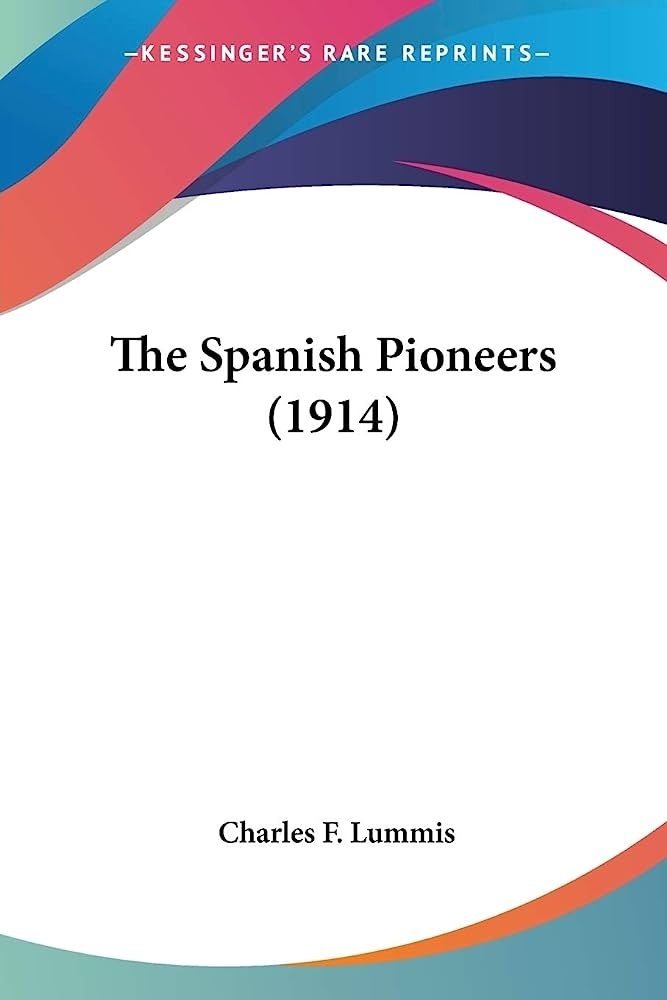 THE SPANISH PIONEERS (1914)