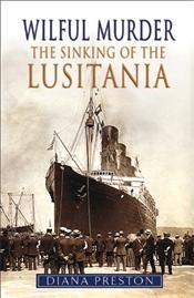 Wilful Murder 'The Sinking Of The Lusitania'