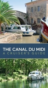 The Canal du Midi 'a cruiser's guide'