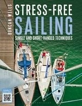 Stress-free Sailing 'Single and Short-handed Techniques'