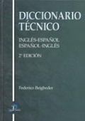 Diccionario técnico 'inglés-español español-inglés = Technical dictionary : english-s'