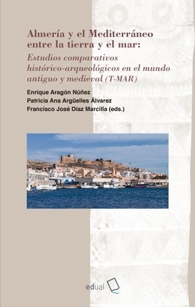 Almería y el Mediterráneo entre la tierra y el mar
