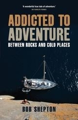 Addicted to Adventure 'Between Rocks and Cold Places.'