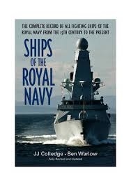 Ships of the Royal Navy 'the complete record of all fighting ships of the Royal Navy from'