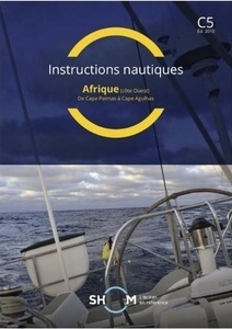 C5-INIA Afrique (côte Ouest) - De Cape Palmas à Cape Agulhas 'instructions nautique'
