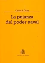 La pujanza del poder naval