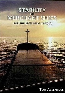 Stability of Merchant Ships for the Beginning Officer