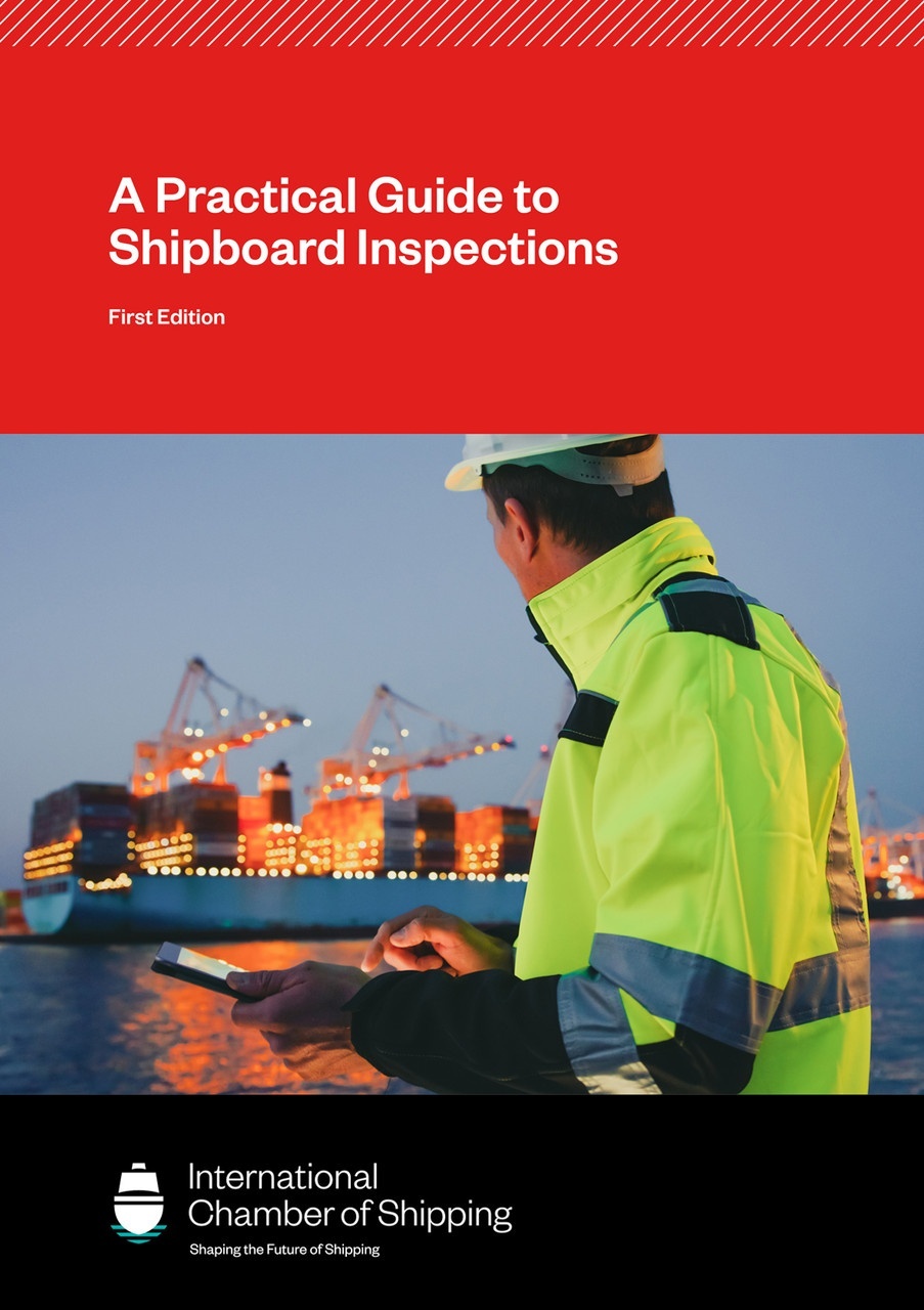 A Practical Guide to Shipboard Inspections - First Edition