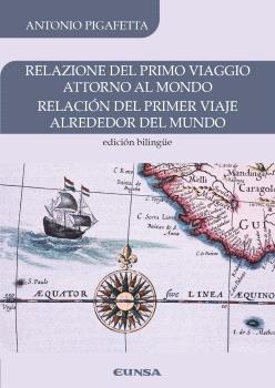 Relación del primer viaje alrededor del mundo 'Edición bilingüe'