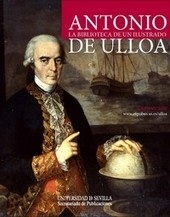 Antonio de Ulloa 'la biblioteca de un Ilustrado'