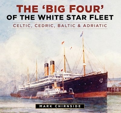The Big Four of the Withe Star Fleet 'Celtic, Cedric, Baltic and Adriatic'