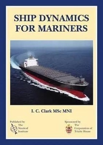 Ship Dynamics for Mariners