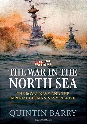 The war in the north sea 'the royal navy and the imperial german navy 1914-1918'