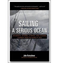 Sailing a serious ocean 'sailboats, storms, stories, and lessons learned from 30 years at'
