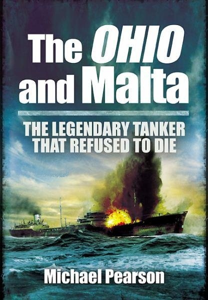 The Ohio and Malta 'The Legendary Tanker That Refused to Die'
