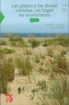 Las playas y las dunas costeras 'un hogar en movimiento'