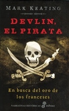 Devlin, el pirata 'En busca del oro de los franceses'