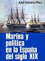 Marina y política en la España del Siglo XIX