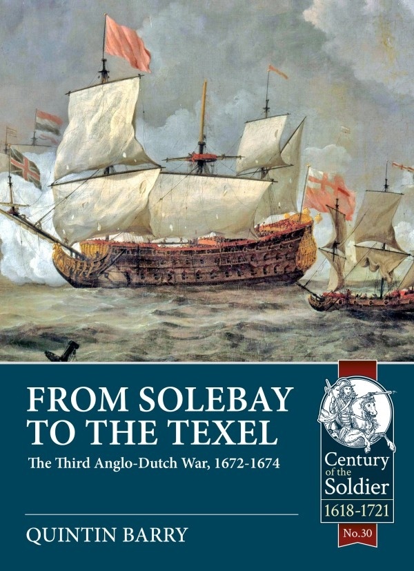 From Solebay to the Texel 'the thirs anglo-dutch war, 1672-1674'