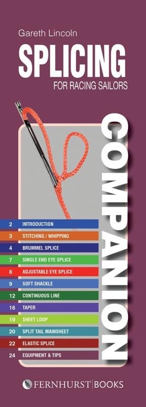 Splicing Companion for Racing Sailors How to Splice Braided Rope - Practical Companions