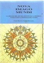 Nova imago mundi 'la imágen del mundo después de la primera navegación alrededor--'