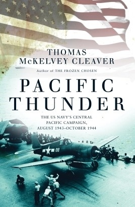 Pacific Thunder 'The US Navy s Central Pacific Campaign'