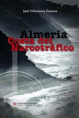 Almería, costa del narcotráfico