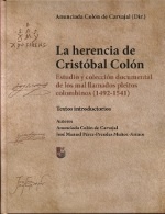 La herencia de Cristóbal Colon 'estudio y colección documental de los mal llamados pleitos colom'