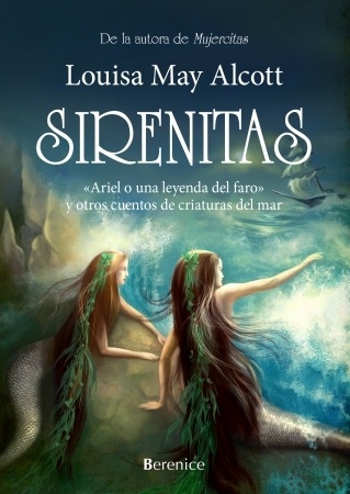 Sirenitas 'Ariel o una leyenda del faro  y otros cuentos de criaturas del m'