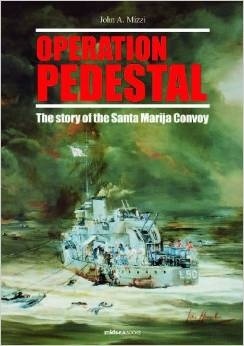 Operation pedestal 'the story of the Santa Marija Convoy'