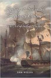 Fighting at Sea in the Eighteenth Century 'The Art of Sailing Warfare'