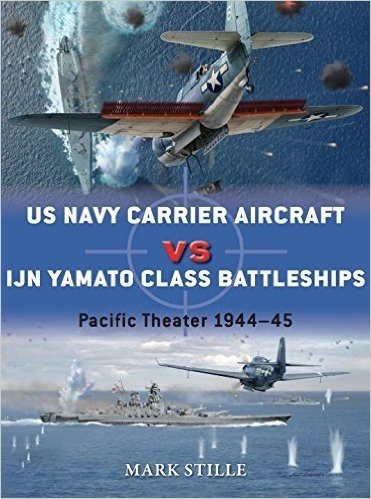 US Navy Carrier Aircraft vs IJN Yamato Class Battleships 'Pacific theater 1944-45'