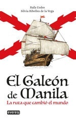 El GALEÓN DE MANILA 'la ruta que cambió el mundo'
