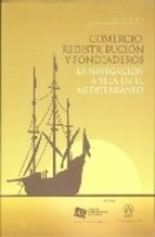 Comercio, redistribución y fondeaderos, la navegación a vela en el Mediterráneo 'actas de las V Jornadas Internacionales de Arqueología Subacuáti'