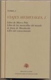 Viajes medievales I 'libro de Marco Polo, Libro de las maravillas del mundo de Juan--'