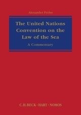 The United Nations Convention on the Law of the Sea 'A Commentary'