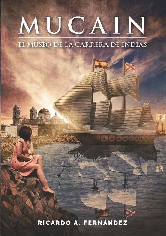 MUCAIN El Museo de la Carrera de Indias